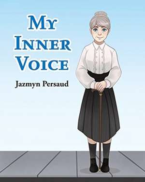 My Inner Voice de Jazmyn Persaud