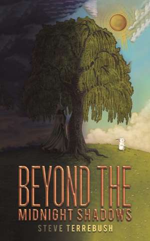 Beyond the Midnight Shadows de Steve Terrebush