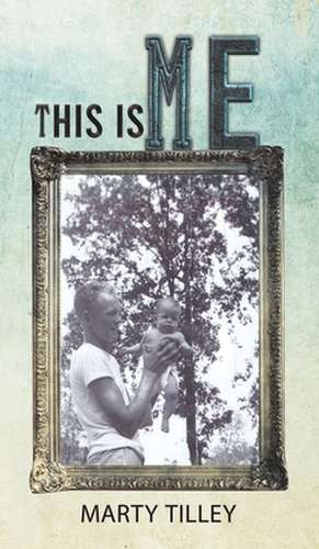 This Is Me de Marty Tilley