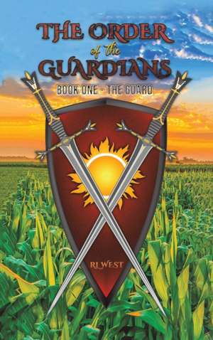 The Order of the Guardians de Rl West