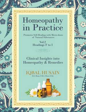 Homeopathy in Practice de Iqbal Husain