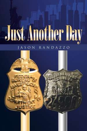 Just Another Day de Jason Randazzo