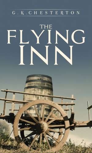 The Flying Inn de G. K. Chesterton