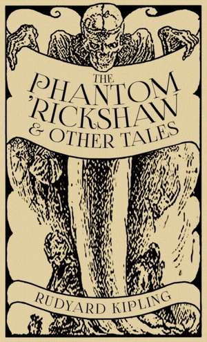 The Phantom 'Rickshaw and Other Tales de Rudyard Kipling