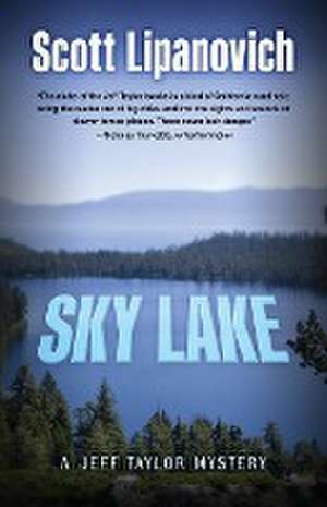 Sky Lake de Scott Lipanovich