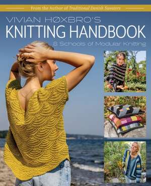 Vivian Hoxbro's Knitting Handbook de Vivian Hoxbro