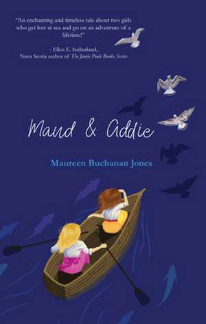 Maud & Addie de Maureen Buchanan Jones