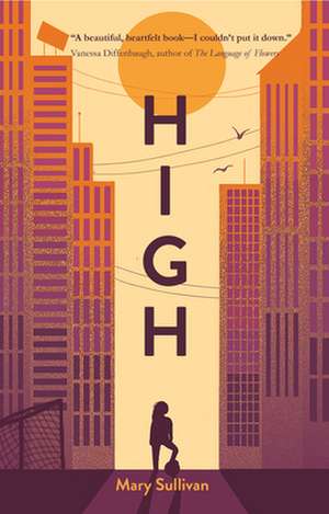 HIGH de Mary Sullivan