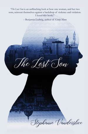 The Lost Son de Stephanie Vanderslice