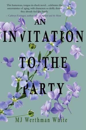 An Invitation to the Party de Mj Werthman White