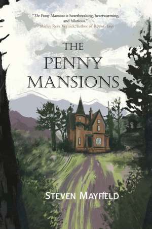 The Penny Mansions de Steven Mayfield