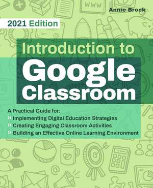 Introduction to Google Classroom de Annie Brock