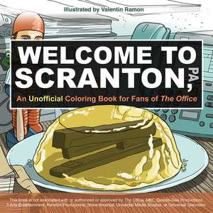 Welcome to Scranton: An Unofficial Coloring Book for Fans of The Office de Valentin Ramon