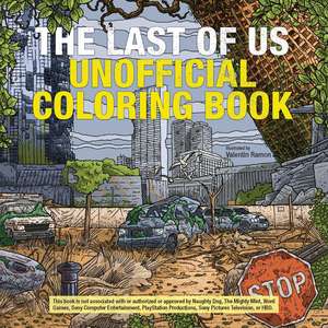 The Last of Us Unofficial Coloring Book de Valentin Ramon