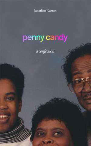 penny candy de Jonathan Norton