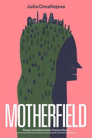 Motherfield de Julia Cimafiejeva