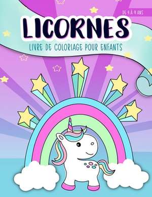 Licornes: livre de coloriage pour enfants: de 4 à 9 ans: Un cahier d'activités mignon pour les enfants, filles et garçons de June &. Lucy Kids