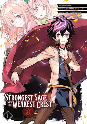 The Strongest Sage with the Weakest Crest 1 de Shinkoshoto