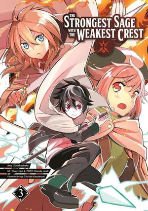 The Strongest Sage with the Weakest Crest 3 de Shinkoshoto