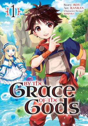 By the Grace of the Gods (Manga) 01 de Roy