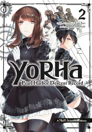 YoRHa: Pearl Harbor Descent Record - A NieR:Automata Story 02 de Yoko Taro