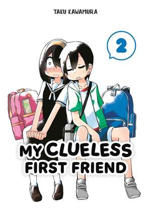 My Clueless First Friend 02 de Taku Kawamura