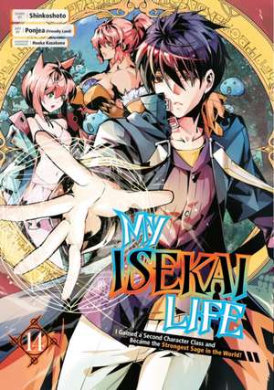 My Isekai Life 14: I Gained a Second Character Class and Became the Strongest Sage in the World! de Shinkoshoto