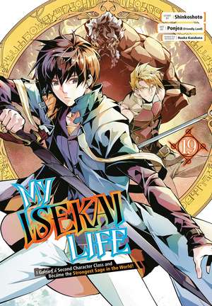 My Isekai Life 19: I Gained a Second Character Class and Became the Strongest Sage in the World! de Shinkoshoto