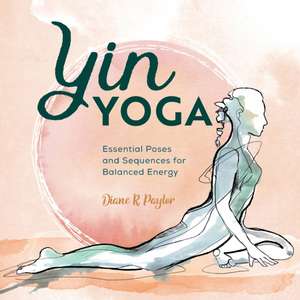 Yin Yoga de Diane Paylor