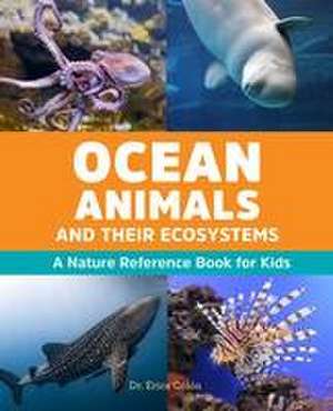 Ocean Animals and Their Ecosystems de Erics Colón