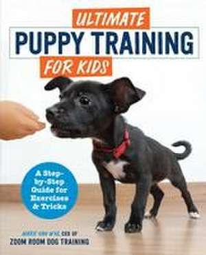 Ultimate Puppy Training for Kids de Zoom Room Dog Training