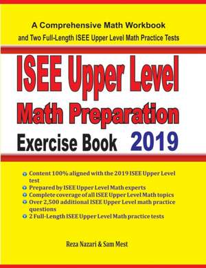 ISEE Upper Level Math Preparation Exercise Book de Reza Nazari