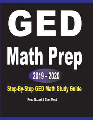 GED Math Prep 2019 - 2020 de Reza Nazari