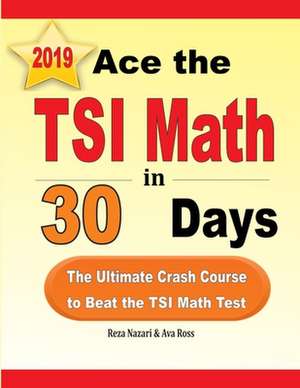 Ace the TSI Math in 30 Days de Reza Nazari