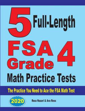 5 Full-Length FSA Grade 4 Math Practice Tests de Reza Nazari