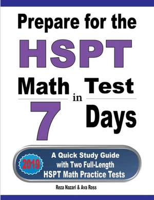 Prepare for the HSPT Math Test in 7 Days de Reza Nazari