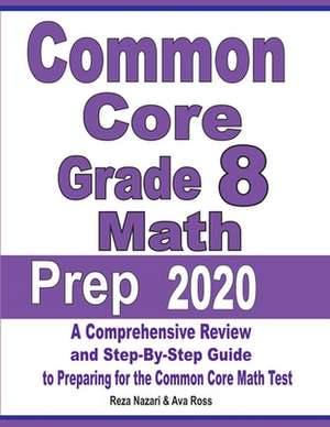 Common Core Grade 8 Math Prep 2020 de Reza Nazari