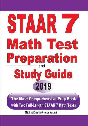 STAAR 7 Math Test Preparation and Study Guide de Michael Smith