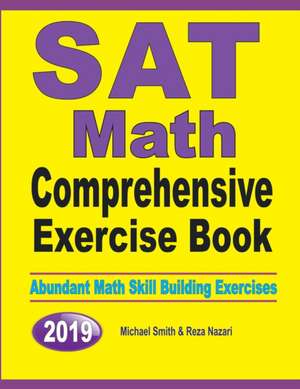 SAT Math Comprehensive Exercise Book de Reza Nazari