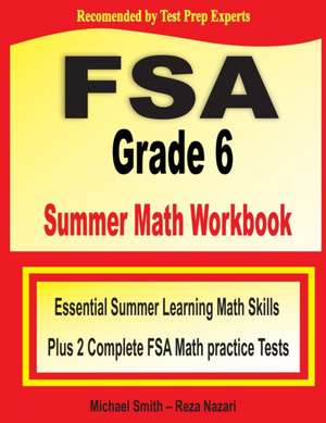 FSA Grade 6 Summer Math Workbook de Michael Smith