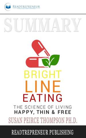 Summary of Bright Line Eating de Readtrepreneur Publishing