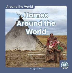 Homes Around the World de Meg Gaertner