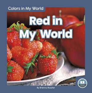 Red in My World de Brienna Rossiter