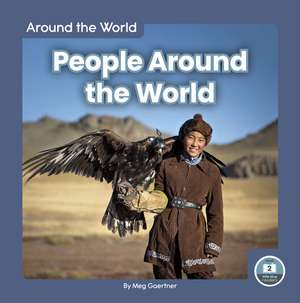 People Around the World de Meg Gaertner