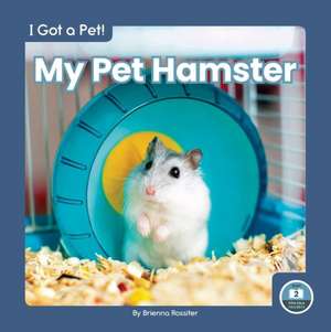 My Pet Hamster de Brienna Rossiter