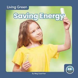 Saving Energy de Meg Gaertner