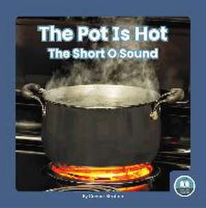 POT IS HOT