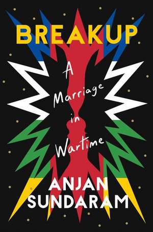 Breakup de Anjan Sundaram