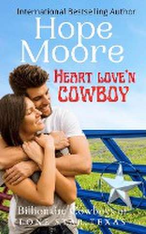 Heart Love'n Cowboy de Hope Moore