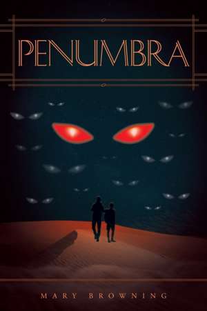 Penumbra de Mary Browning